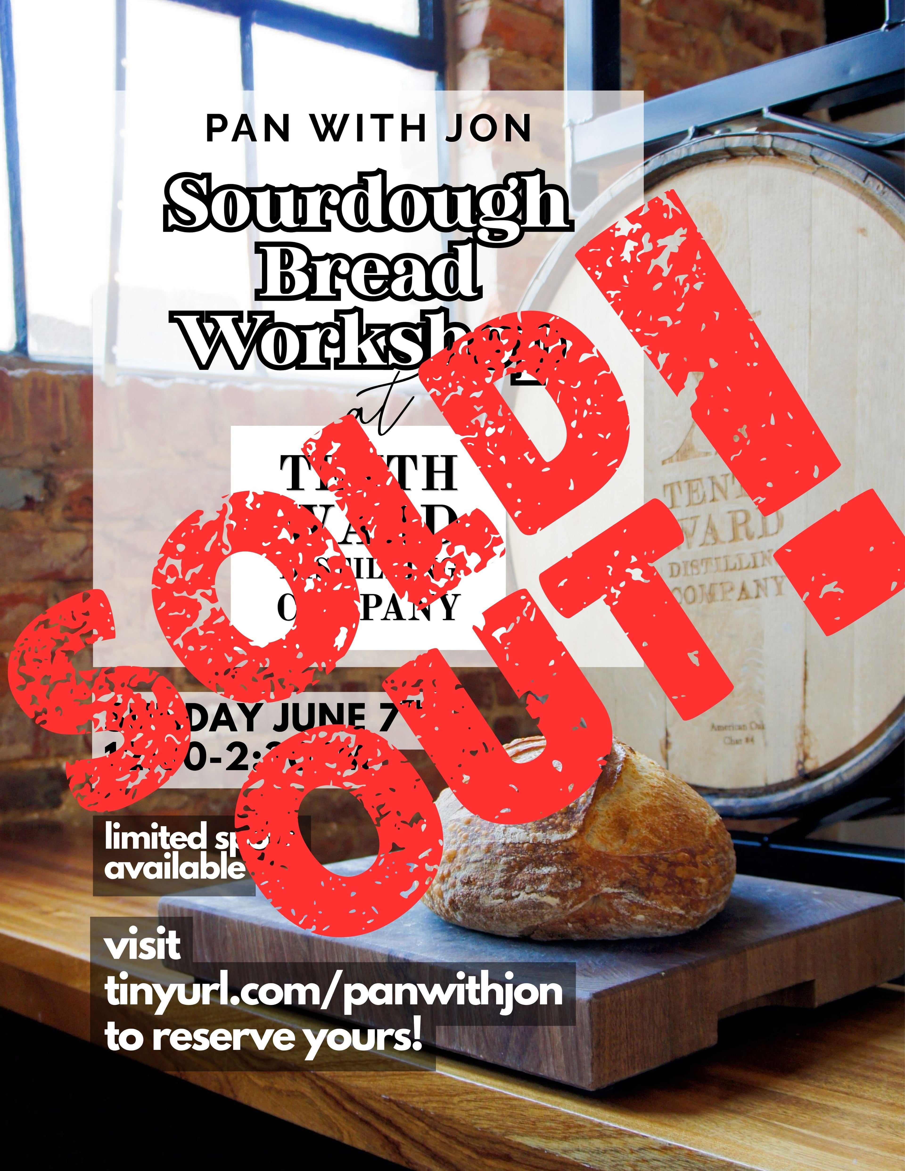 6/7/26 Sourdough Workshop at Tenth Ward Distilling Co.
